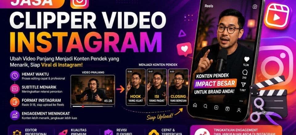 Manfaat Jasa Clipper Video Instagram untuk bisnis